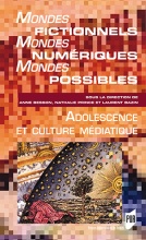 Mondes fictionnels Mondes numériques Mondes possibles